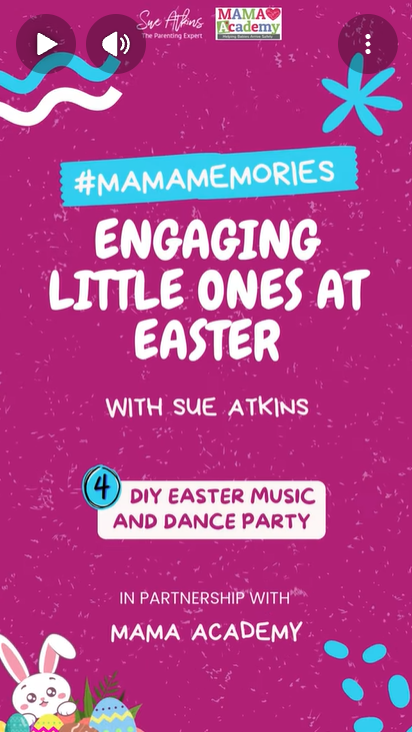 Sue Atkins short-form video artwork for Engaging Little Ones at Easter, with Mama Memories branding.